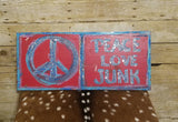 Peace, Love & Junk